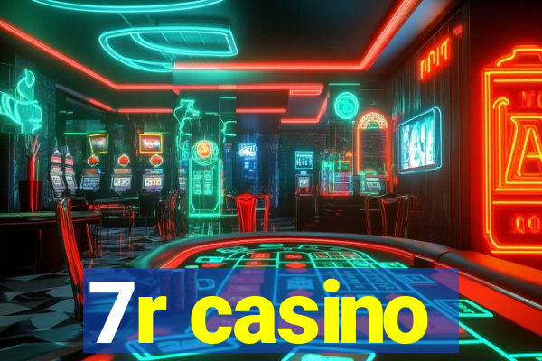 7r casino
